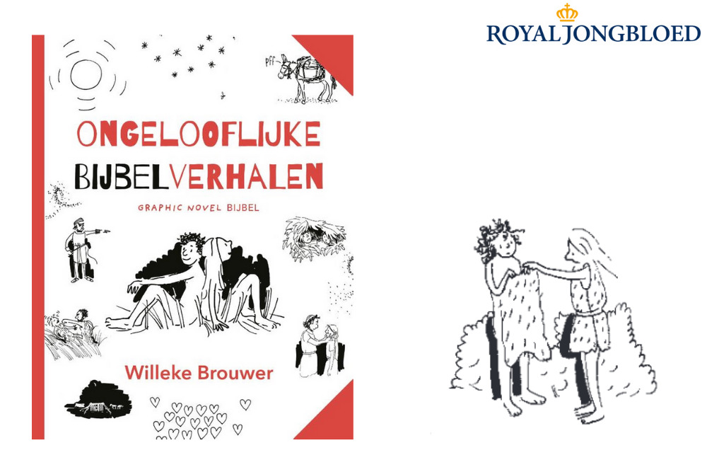 Ongelooflijke bijbelverhalen; stripbijbel van Willeke Brouwer